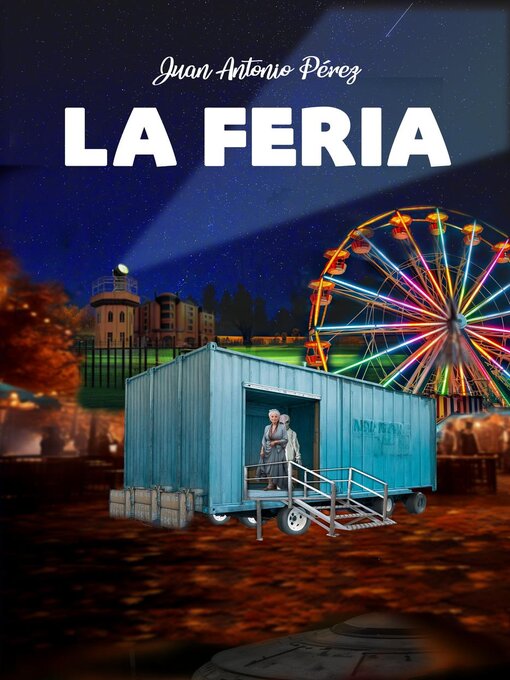 Title details for LA FERIA by Juan Antonio Pérez - Available
